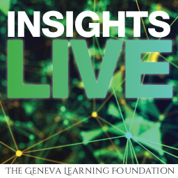 Podcast thumbnail for Insights from the Geneva Learning Foundation