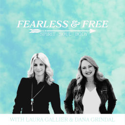 Podcast thumbnail for Fearless and Free: Spirit, Soul, Body