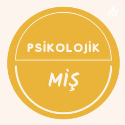 Podcast thumbnail for Psikolojikmiş