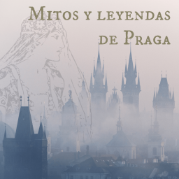 Podcast thumbnail for Mitos y leyendas de Praga