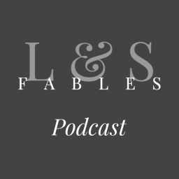 Podcast thumbnail for L&S Fables: The Indie Author Experience