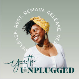Podcast thumbnail for Yvette Unplugged!