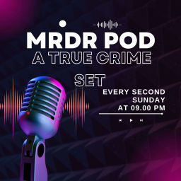 Podcast thumbnail for Mrdr Pod: A True Crime Set