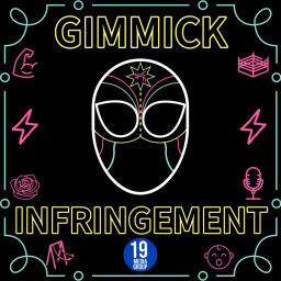 Podcast thumbnail for Gimmick Infringement