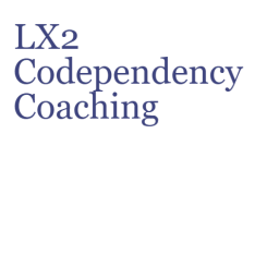 Podcast thumbnail for LX2 Codependency Coaching