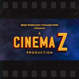 Podcast thumbnail for Cinema Z