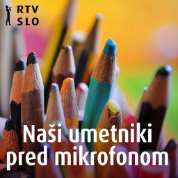 Podcast thumbnail for Naši umetniki pred mikrofonom