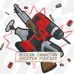 Podcast thumbnail for Modern Canadian Shooter Podcast