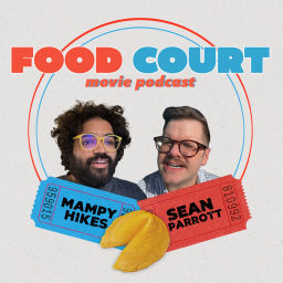 Podcast thumbnail for Food Court Movie Podcast