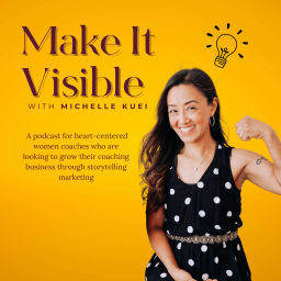 Podcast thumbnail for Make It Visible