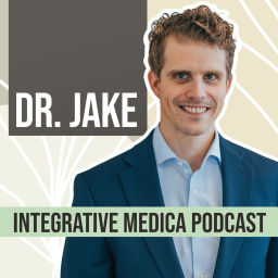 Podcast thumbnail for Integrative Medica with Dr Jake