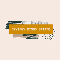 Podcast thumbnail for Czytamy Pismo Święte – Stary Testament