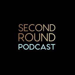 Podcast thumbnail for Second Round Podcast