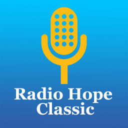 Podcast thumbnail for Radio Hope Classic