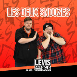 Podcast thumbnail for LES DEUX SNOOZES | CJMD 96,9 FM LÉVIS | L'ALTERNATIVE RADIOPHONIQUE
