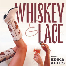 Podcast thumbnail for Whiskey and Lace