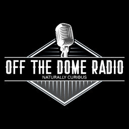 Podcast thumbnail for Off The Dome Radio