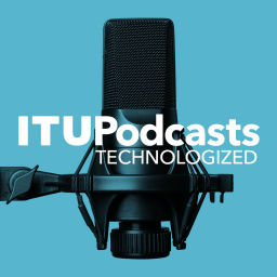 Podcast thumbnail for ITU Technologized