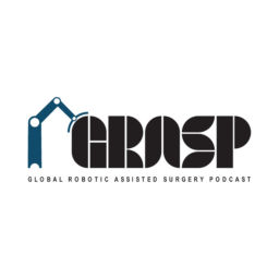 Podcast thumbnail for Global Robotic Assisted Surgery Podcast (GRASP)