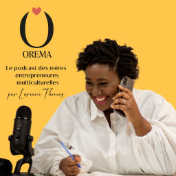 Podcast thumbnail for Orèma Podcast