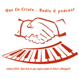 Podcast thumbnail for Uno En Cristo Radio & Podcast