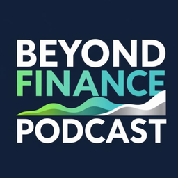 Podcast thumbnail for The Beyond Finance Podcast
