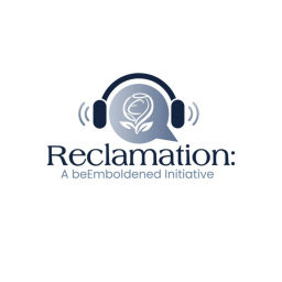 Podcast thumbnail for Reclamation: A beEmboldened Initiative