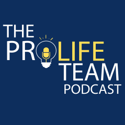 Podcast thumbnail for The ProLife Team Podcast