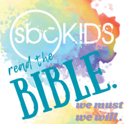 Podcast thumbnail for sbcKIDS READ THE BIBLE