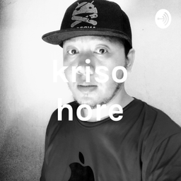 Podcast thumbnail for kriso hore