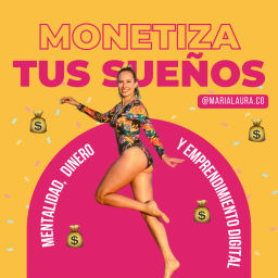 Podcast thumbnail for Monetiza tus Sueños | Mentalidad, Dinero y Emprendimiento Digital