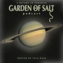 Podcast thumbnail for Garden of Salt