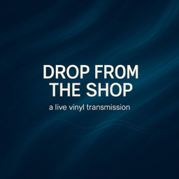 Podcast thumbnail for Drop From The Shop