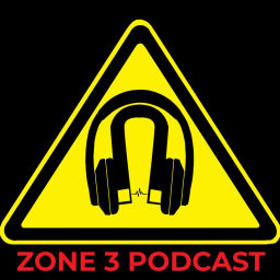 Podcast thumbnail for Zone 3 Podcast