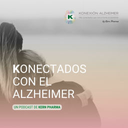 Podcast thumbnail for Konectados con el Alzheimer