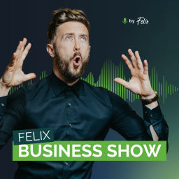 Podcast thumbnail for Felix Business Show - deine Erfolgsformel by Felix Thönnessen