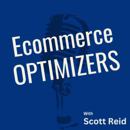Podcast thumbnail for Ecommerce Optimizers