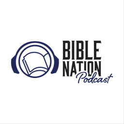 Podcast thumbnail for The Bible Nation Podcast