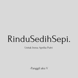 Podcast thumbnail for Rindu Sedih Sepi
