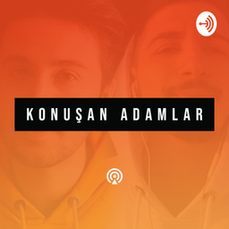 Podcast thumbnail for Konuşan Adamlar