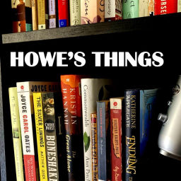 Podcast thumbnail for Howe's Things