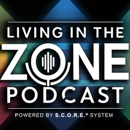 Podcast thumbnail for Living in the Zone