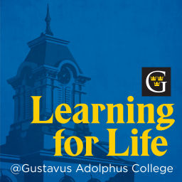 Podcast thumbnail for Learning for Life @ Gustavus