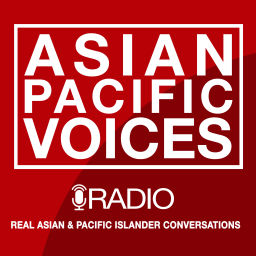 Podcast thumbnail for Asian Pacific Voices Radio