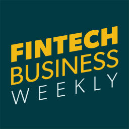 Podcast thumbnail for Fintech Business Podcast