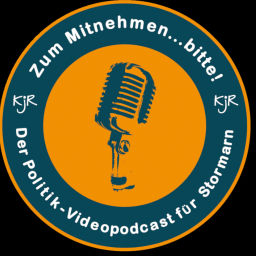 Podcast thumbnail for Zum Mitnehmen...bitte! - Der Politik-Video Podcast für Stormarn