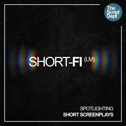 Podcast thumbnail for Short-Fi | Spotlighting Short Screenplays