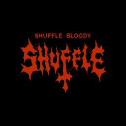 Podcast thumbnail for Shuffle Bloody Shuffle
