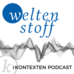 Podcast thumbnail for Weltenstoff Podcast