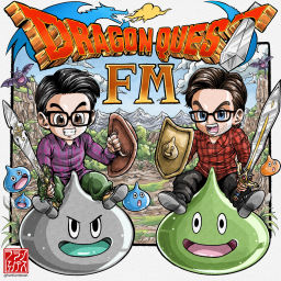 Podcast thumbnail for Dragon Quest FM
